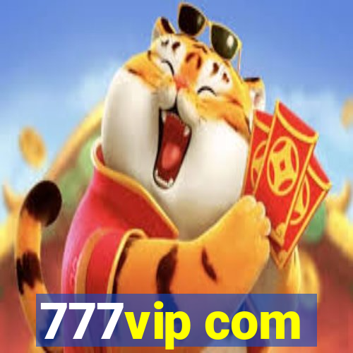 777vip com